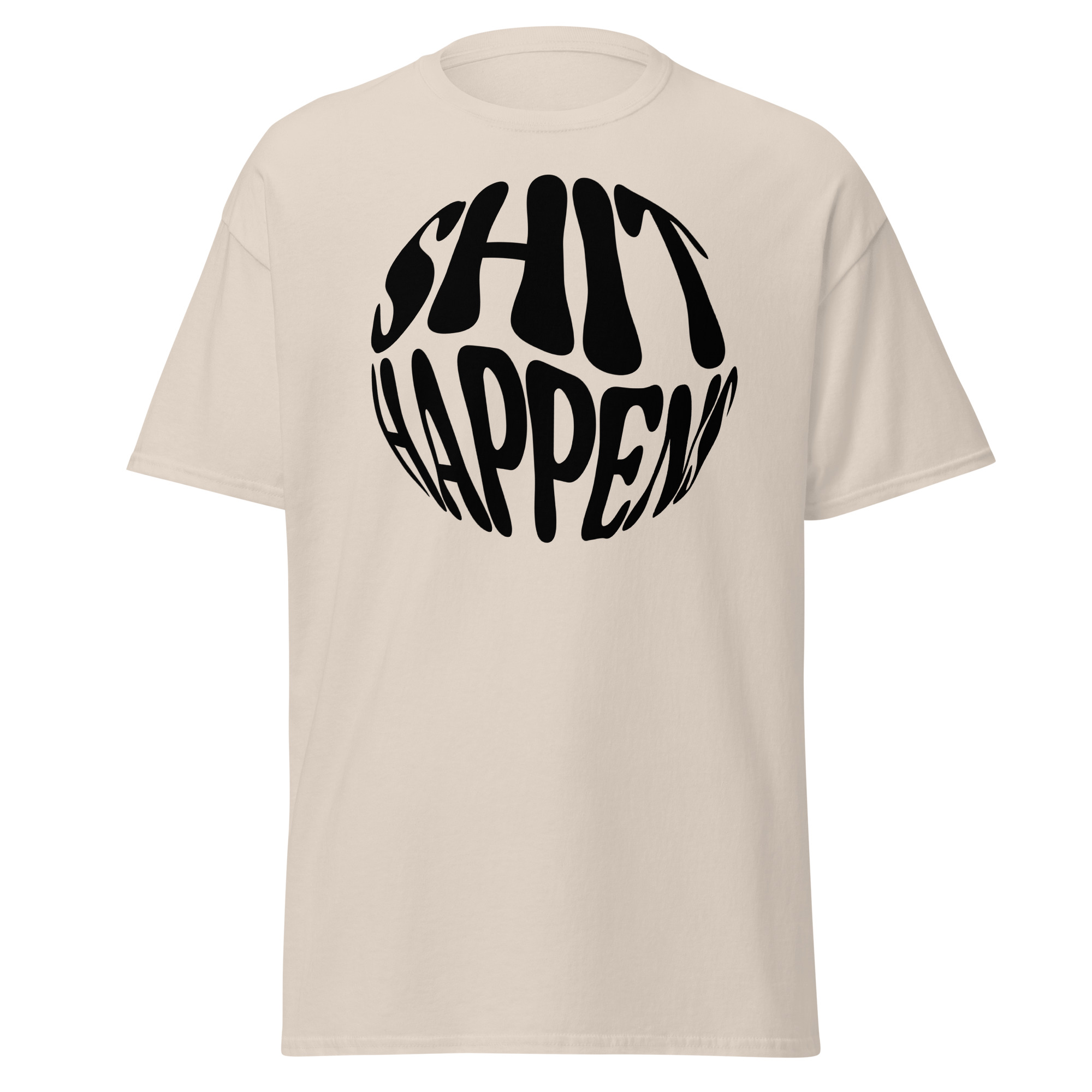 Classic T-Shirt Sh*t Happens - Image 14